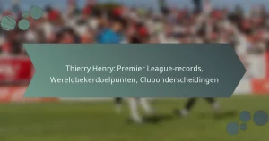 Thierry Henry: Premier League-records, Wereldbekerdoelpunten, Clubonderscheidingen